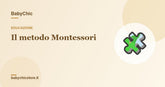 Metodo Montessori: cos'è, principi e come applicarlo a casa — BabyChic